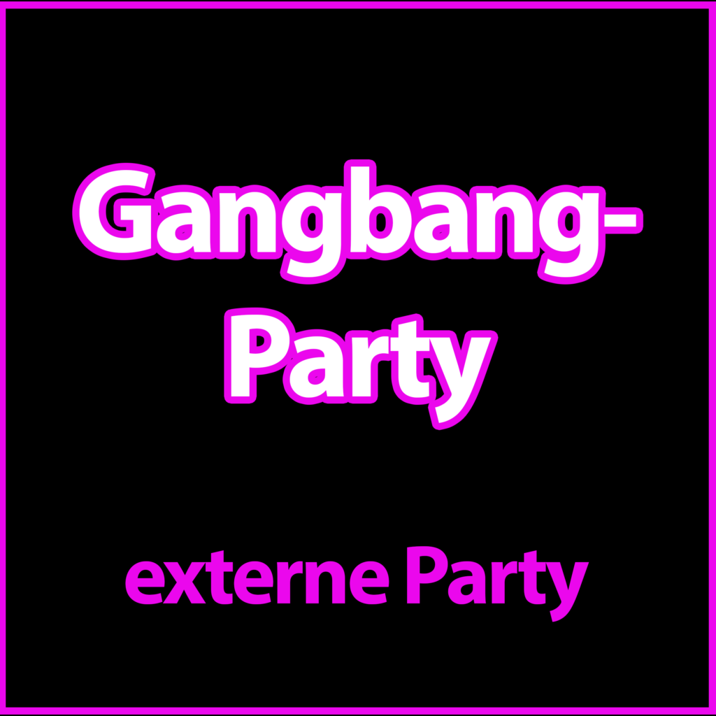 Gangbang Party Extern – Jails Mannheim